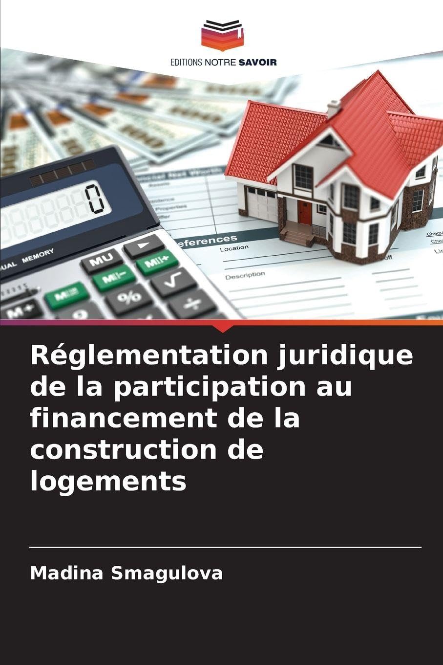 Réglementation juridique de la participation au financement de la construction de logements Law