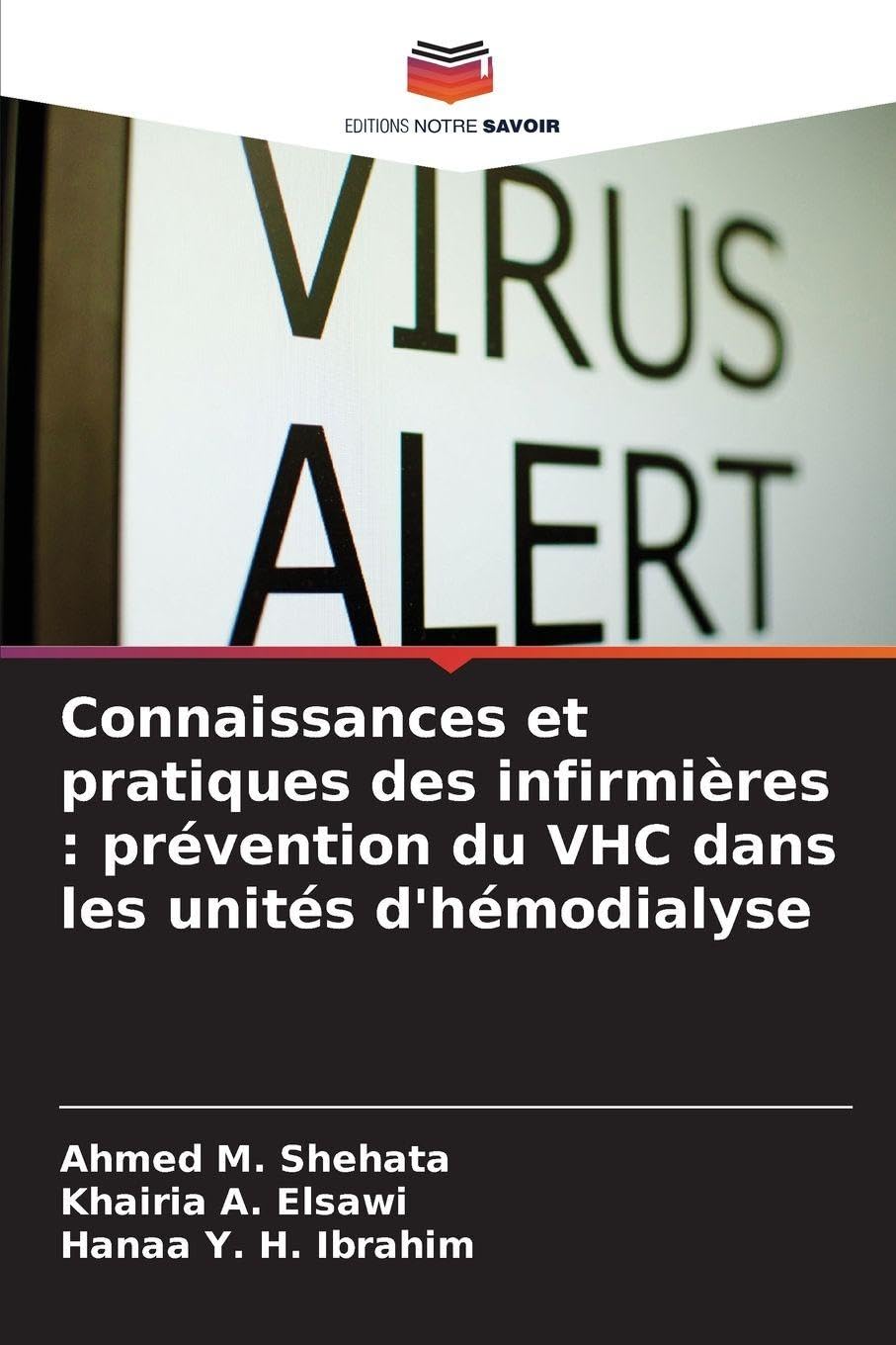 Connaissances et pratiques des infirmières : prévention du VHC dans les unités d'hémodialyse Medicine