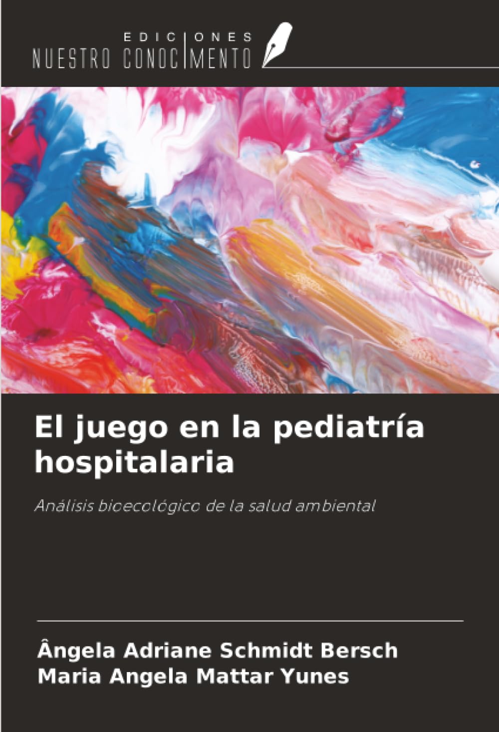 El juego en la pediatría hospitalaria Books