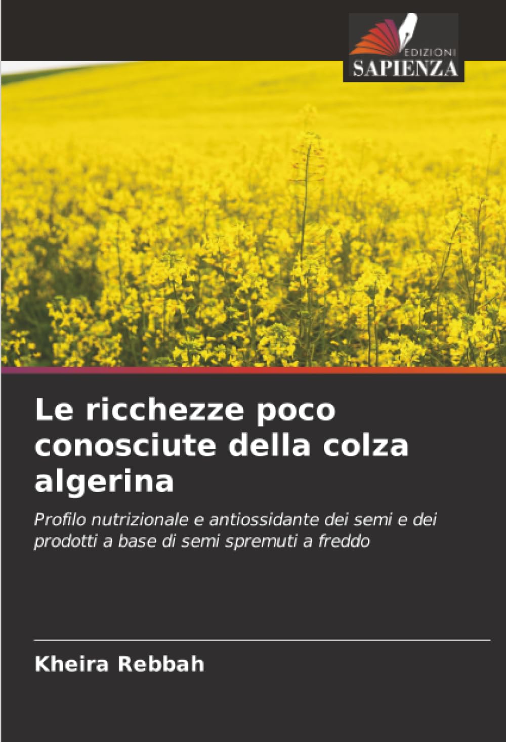Le ricchezze poco conosciute della colza algerina Natural Sciences