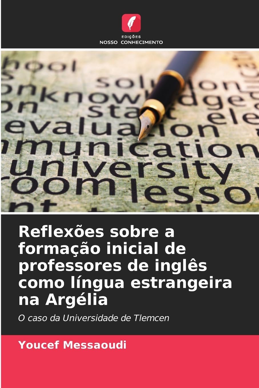 Reflexões sobre a formação inicial de professores de inglês como língua estrangeira na Argélia Business, Finance & Career