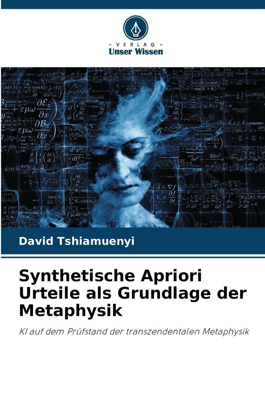 Synthetische Apriori Urteile als Grundlage der Metaphysik Philosophy