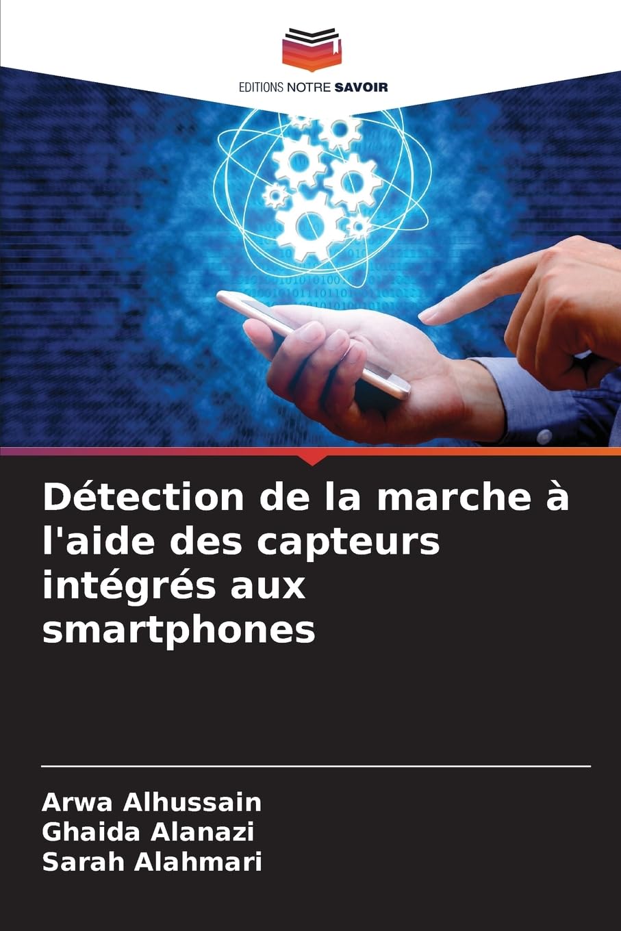 Détection de la marche à l'aide des capteurs intégrés aux smartphones Computer Science