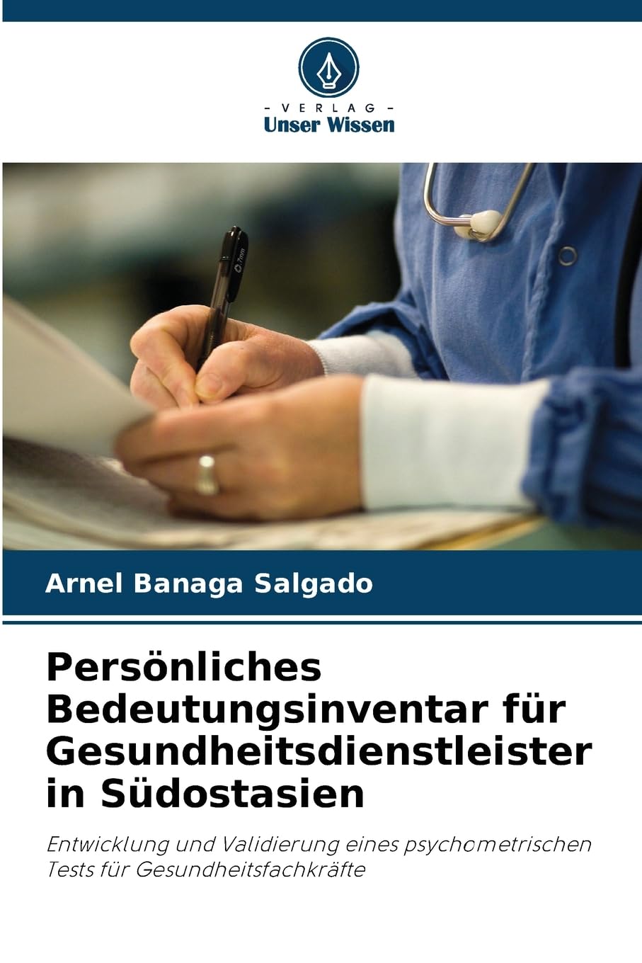 Persönliches Bedeutungsinventar für Gesundheitsdienstleister in Südostasien Psychology