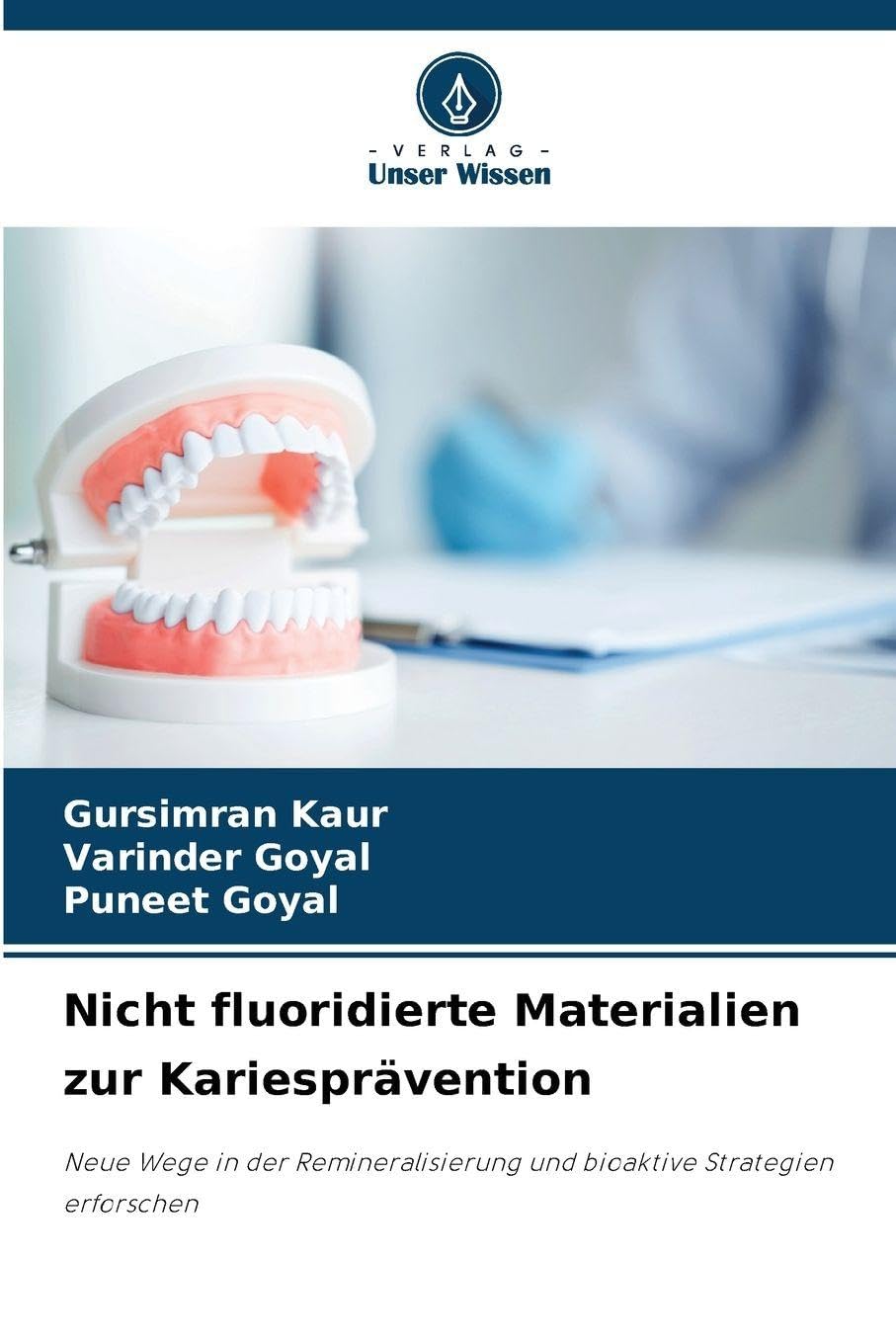 Nicht fluoridierte Materialien zur Kariesprävention Medicine