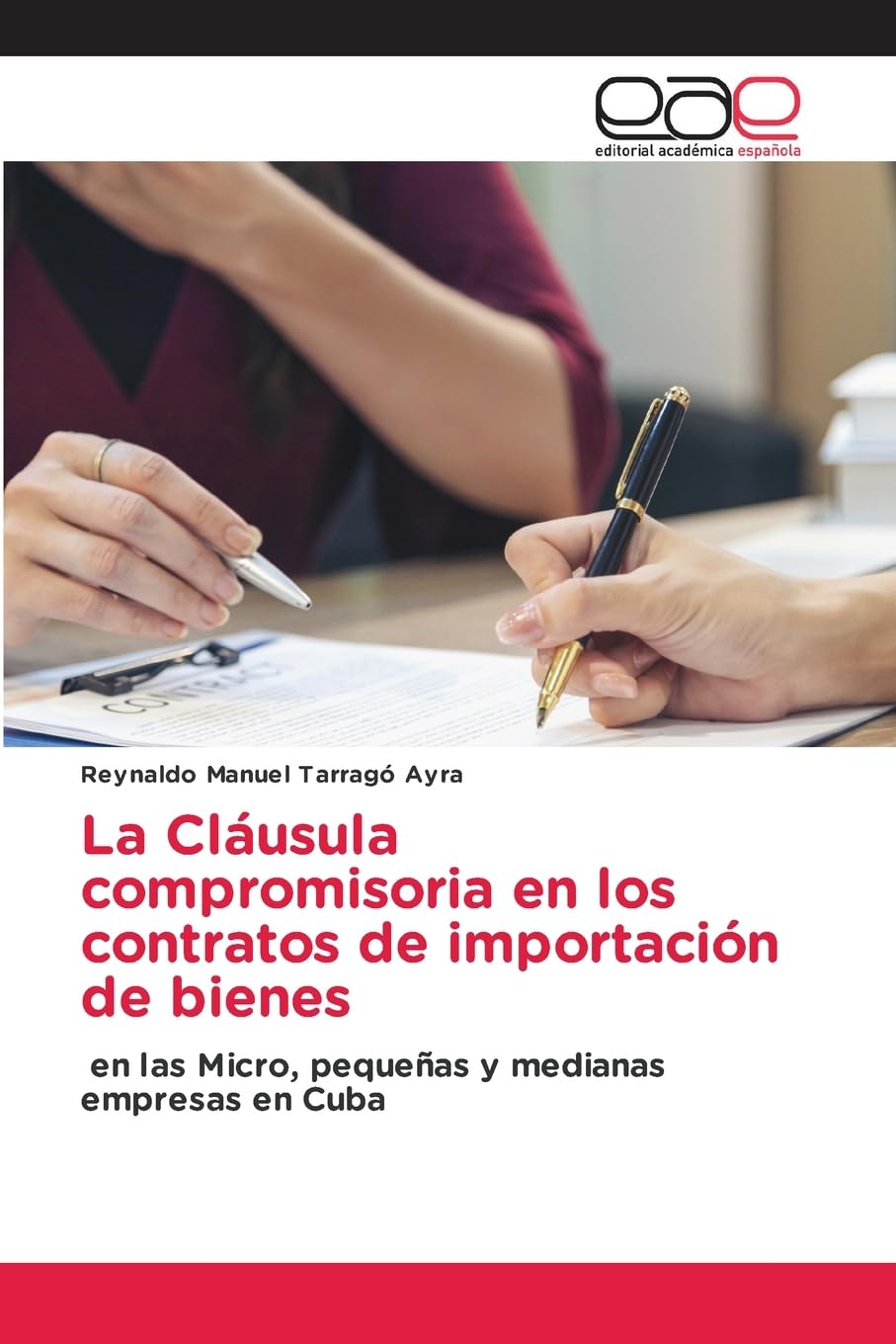 La Cláusula compromisoria en los contratos de importación de bienes Law