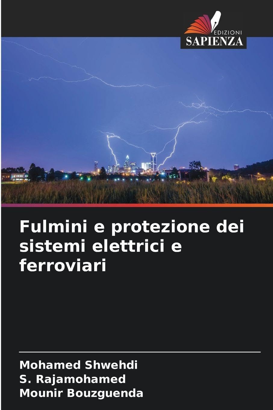 Fulmini e protezione dei sistemi elettrici e ferroviari Business & Technology