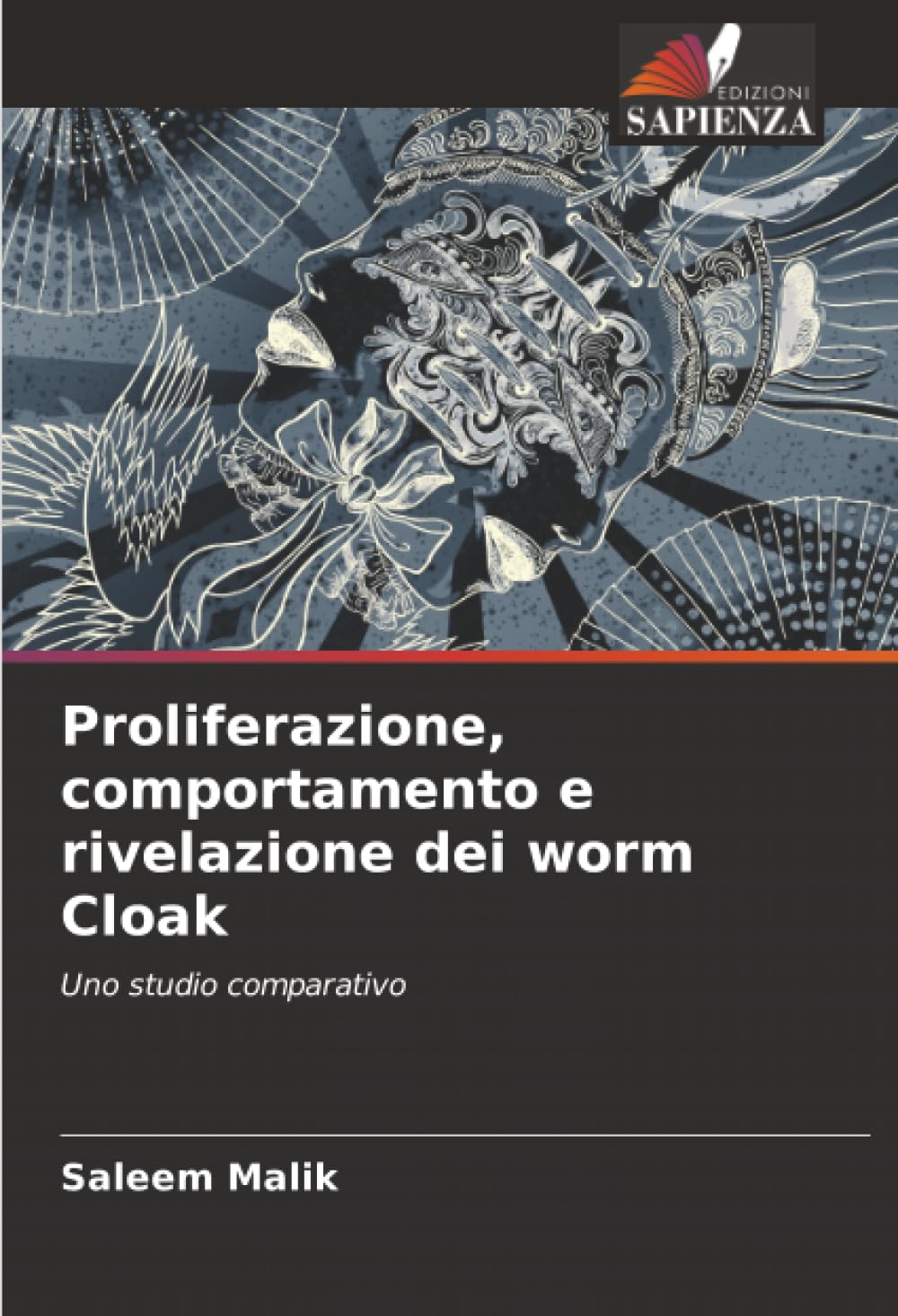 Proliferazione, comportamento e rivelazione dei worm Cloak Computer Science