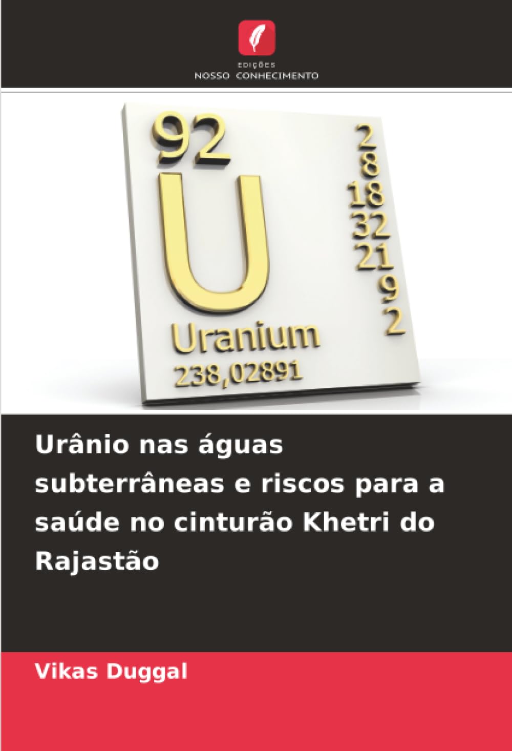 Urânio nas águas subterrâneas e riscos para a saúde no cinturão Khetri do Rajastão Books