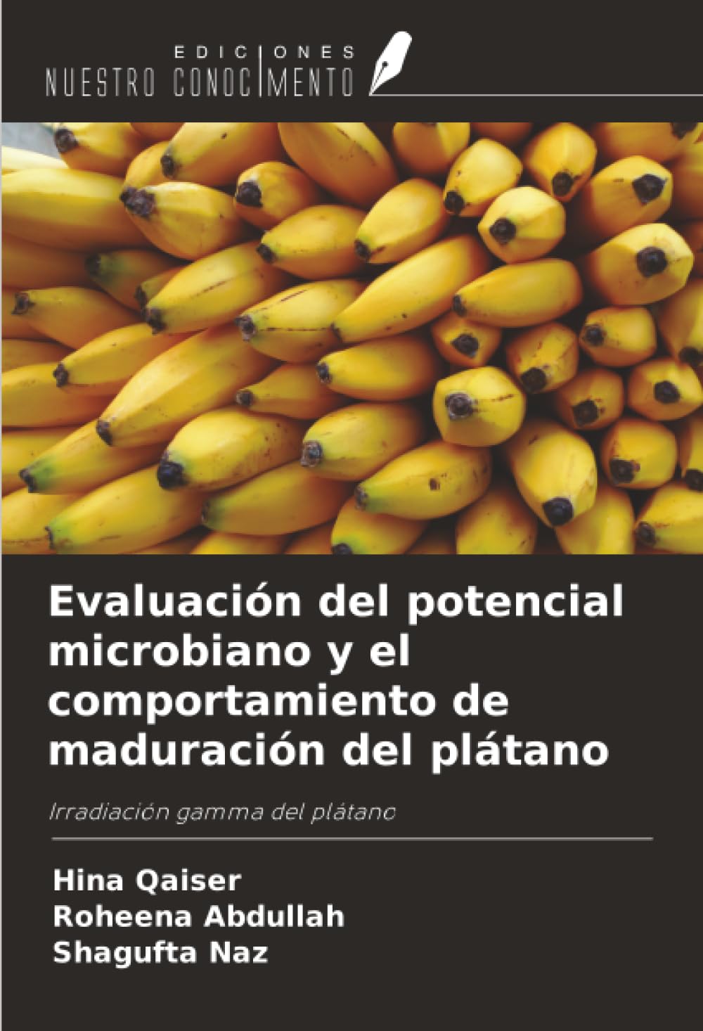 Evaluación del potencial microbiano y el comportamiento de maduración del plátano Natural Sciences