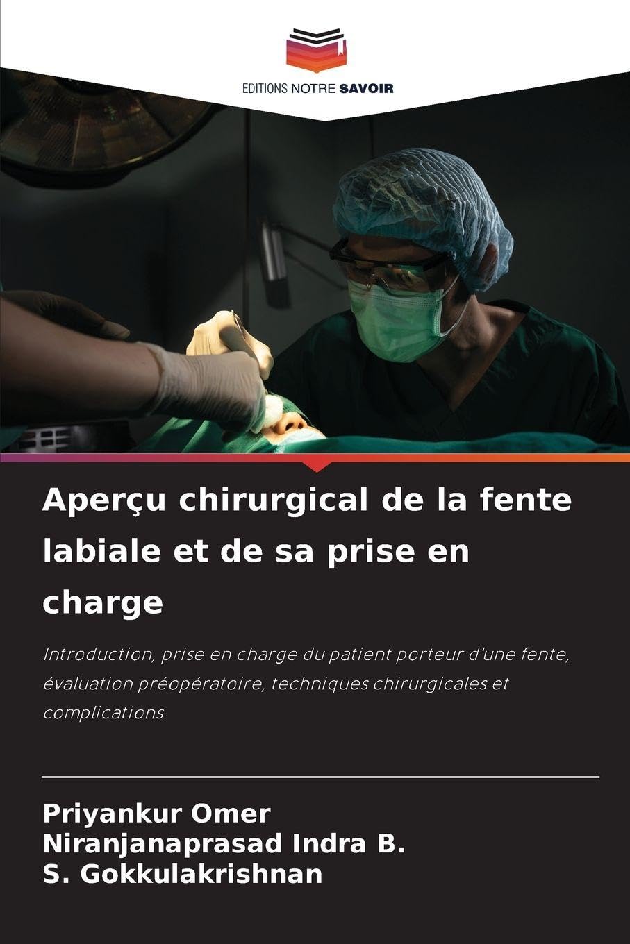 Aperçu chirurgical de la fente labiale et de sa prise en charge Medicine