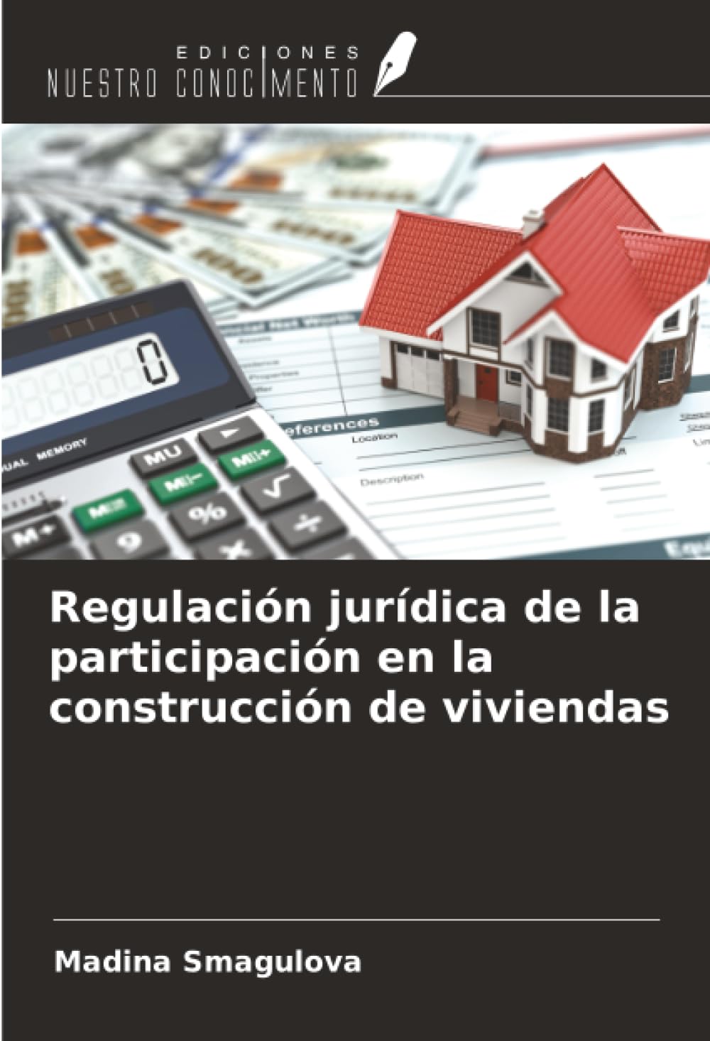 Regulación jurídica de la participación en la construcción de viviendas Law