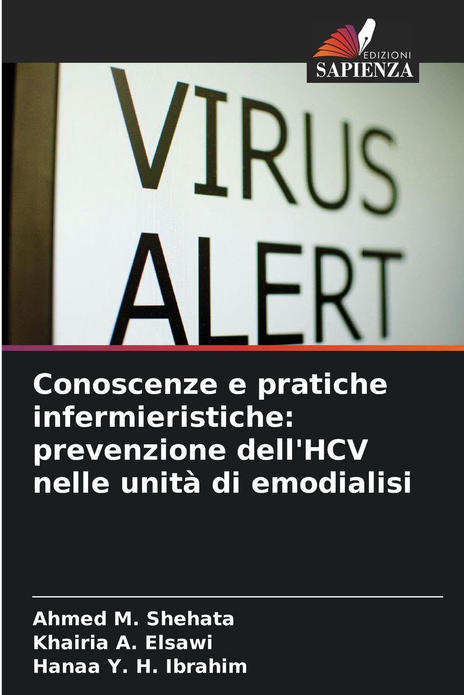 Conoscenze e pratiche infermieristiche: prevenzione dell'HCV nelle unità di emodialisi Medicine