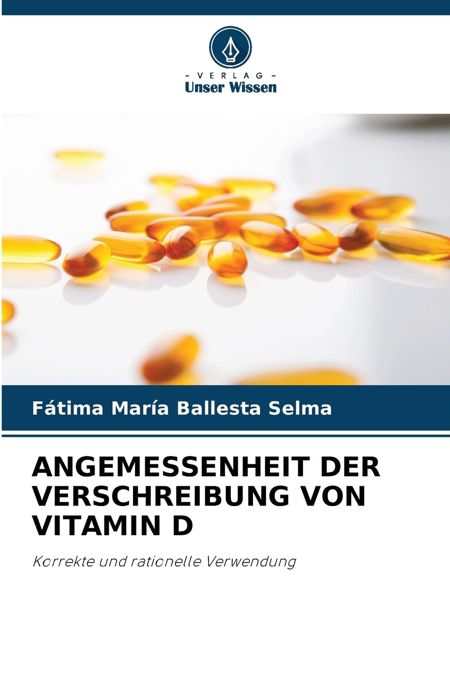 ANGEMESSENHEIT DER VERSCHREIBUNG VON VITAMIN D Medicine