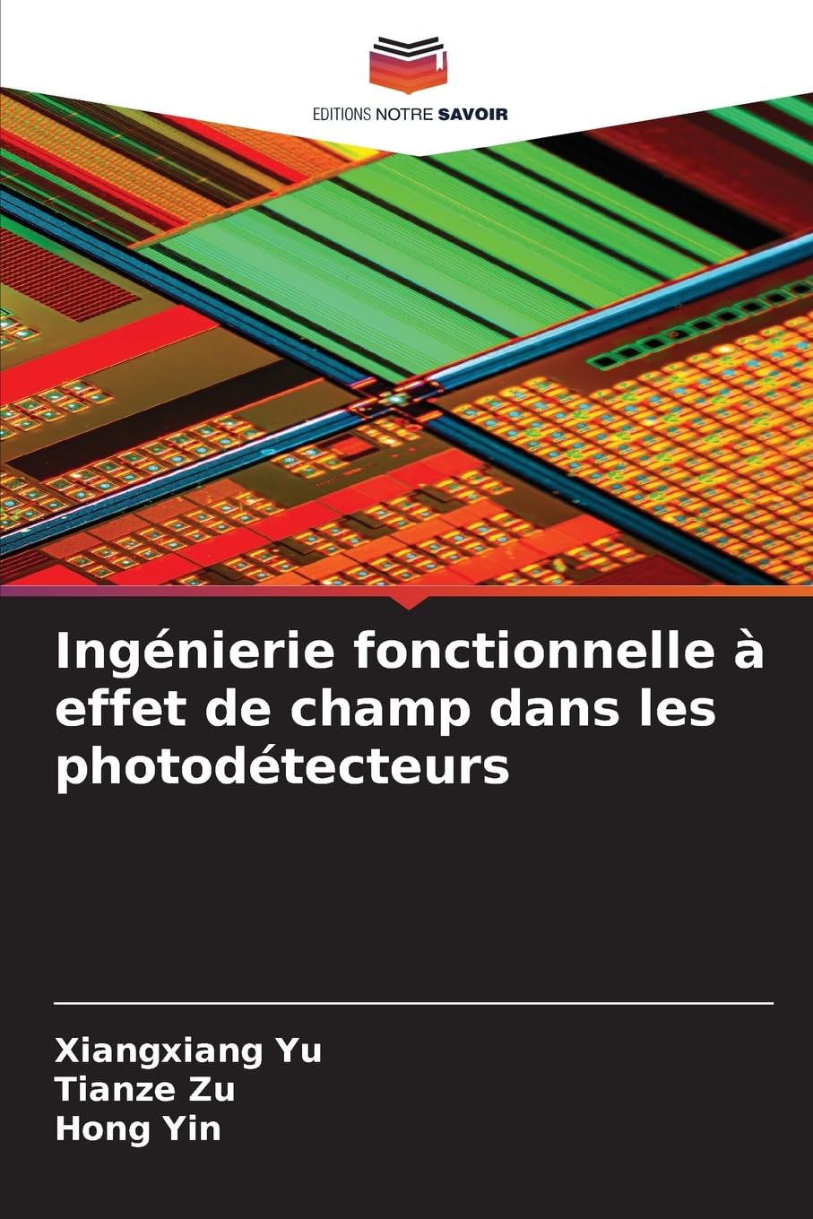 Ingénierie fonctionnelle à effet de champ dans les photodétecteurs Natural Sciences