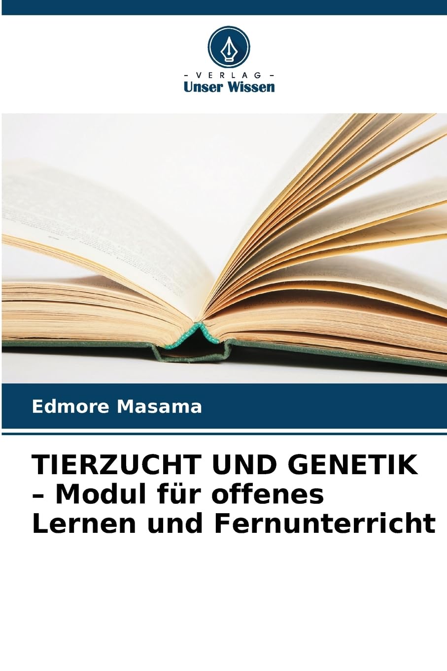 TIERZUCHT UND GENETIK - Modul für offenes Lernen und Fernunterricht Natural Sciences