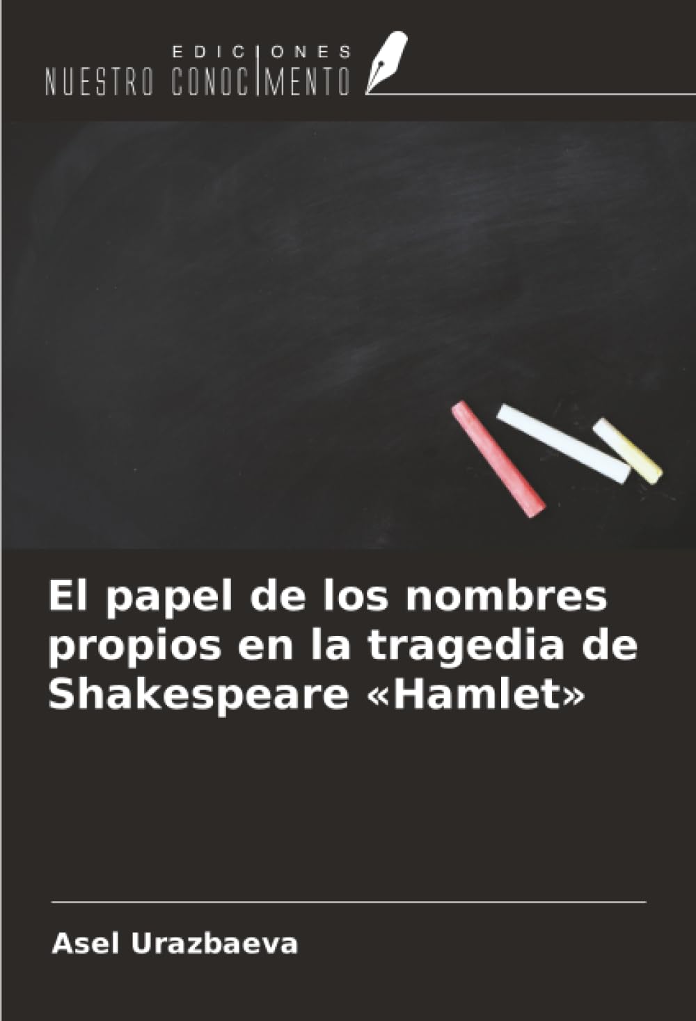 El papel de los nombres propios en la tragedia de Shakespeare 'Hamlet' Social Sciences