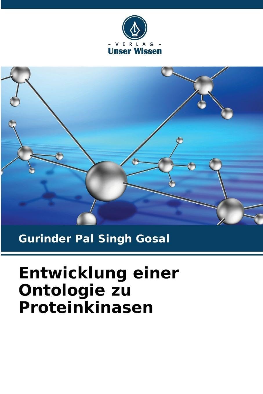 Entwicklung einer Ontologie zu Proteinkinasen Computer Science