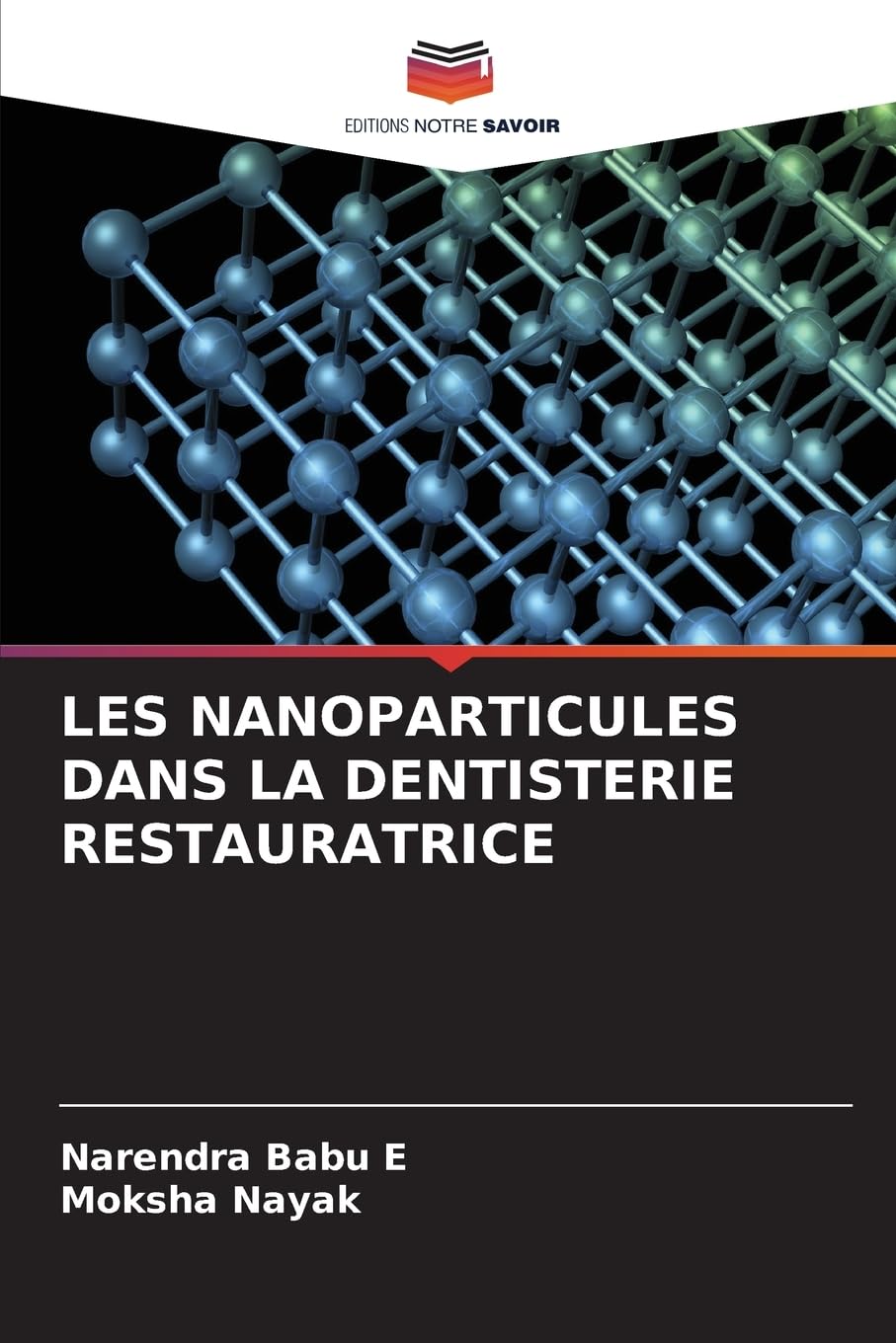 LES NANOPARTICULES DANS LA DENTISTERIE RESTAURATRICE Medicine