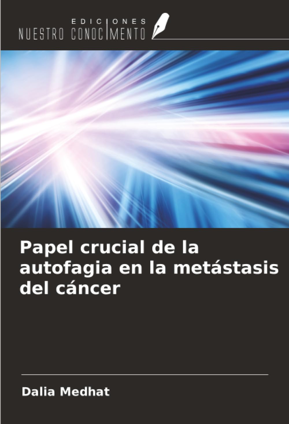 Papel crucial de la autofagia en la metástasis del cáncer Natural Sciences