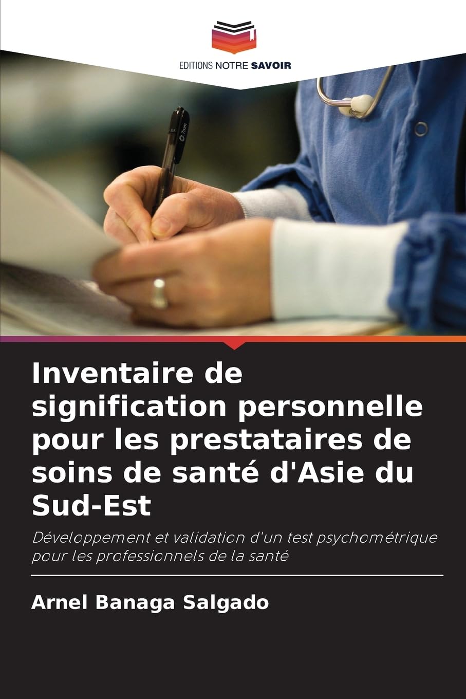 Inventaire de signification personnelle pour les prestataires de soins de santé d'Asie du Sud-Est Psychology