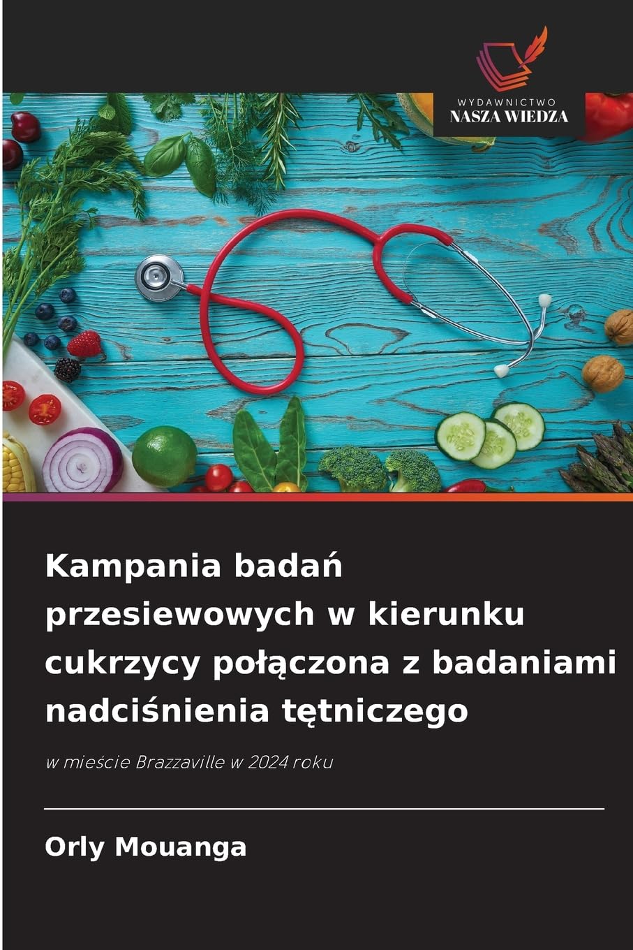 Kampania bada¿ przesiewowych w kierunku cukrzycy po¿¿czona z badaniami nadci¿nienia t¿tniczego Medicine