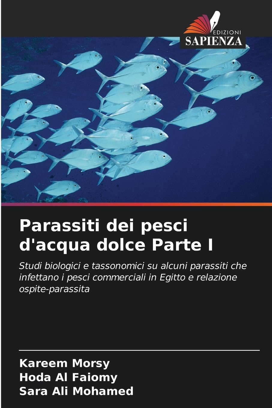Parassiti dei pesci d'acqua dolce Parte I Natural Sciences