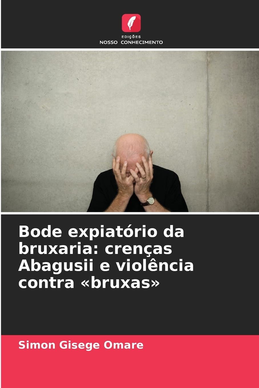 Bode expiatório da bruxaria: crenças Abagusii e violência contra 'bruxas' Religion & Esotericism
