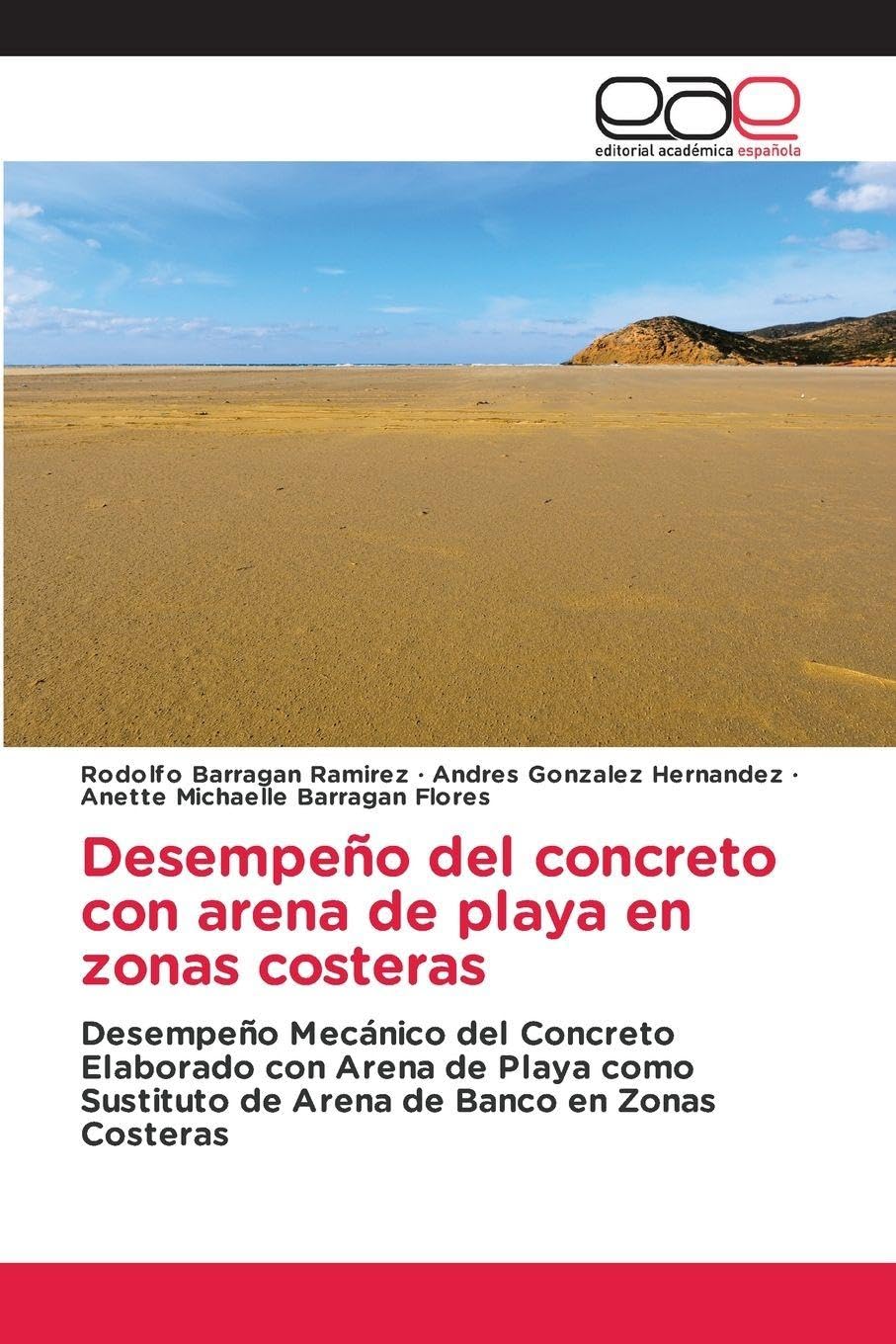 Desempeño del concreto con arena de playa en zonas costeras Business & Technology
