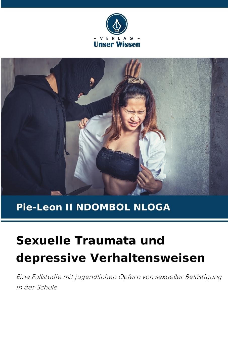 Sexuelle Traumata und depressive Verhaltensweisen Psychology