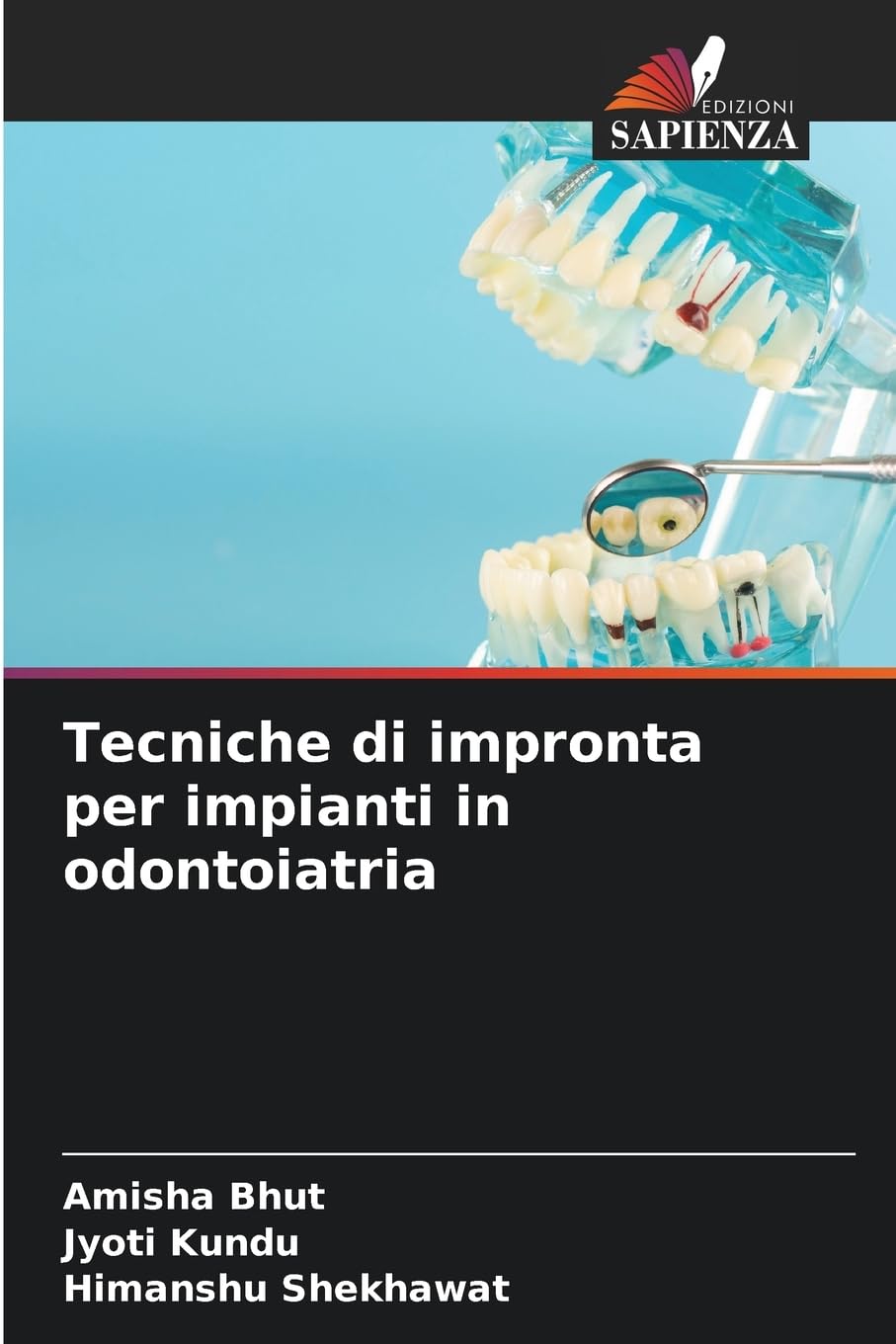 Tecniche di impronta per impianti in odontoiatria Medicine