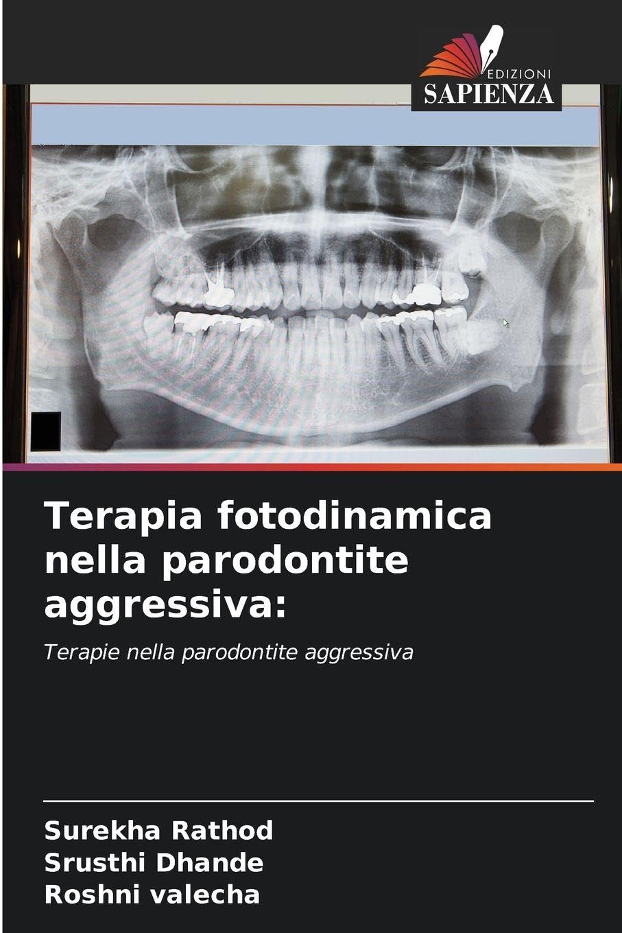 Terapia fotodinamica nella parodontite aggressiva: Medicine
