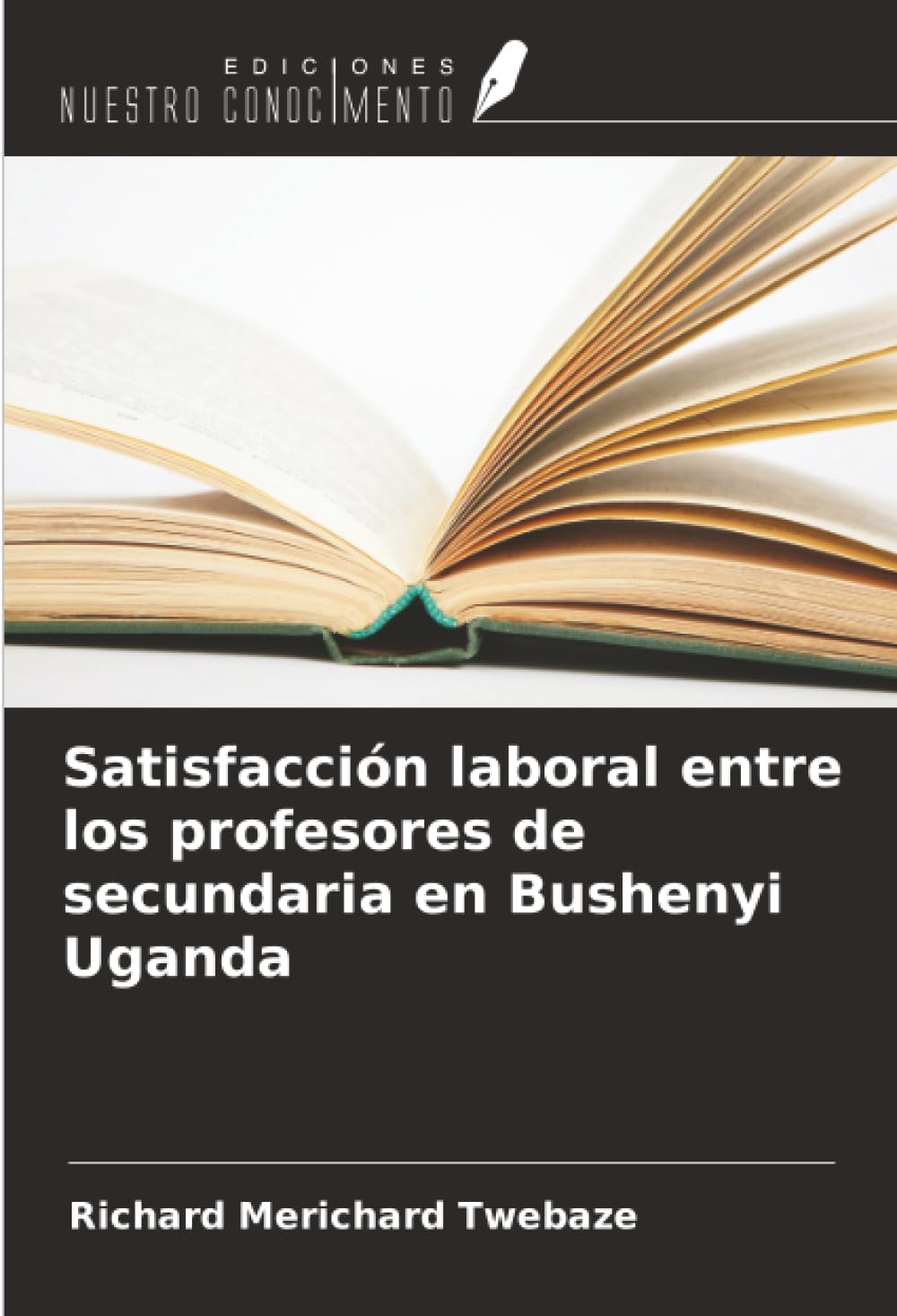 Satisfacción laboral entre los profesores de secundaria en Bushenyi Uganda Business, Finance & Career