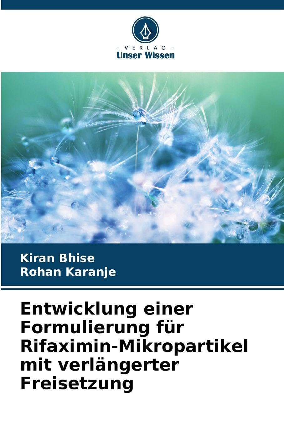 Entwicklung einer Formulierung für Rifaximin-Mikropartikel mit verlängerter Freisetzung Medicine