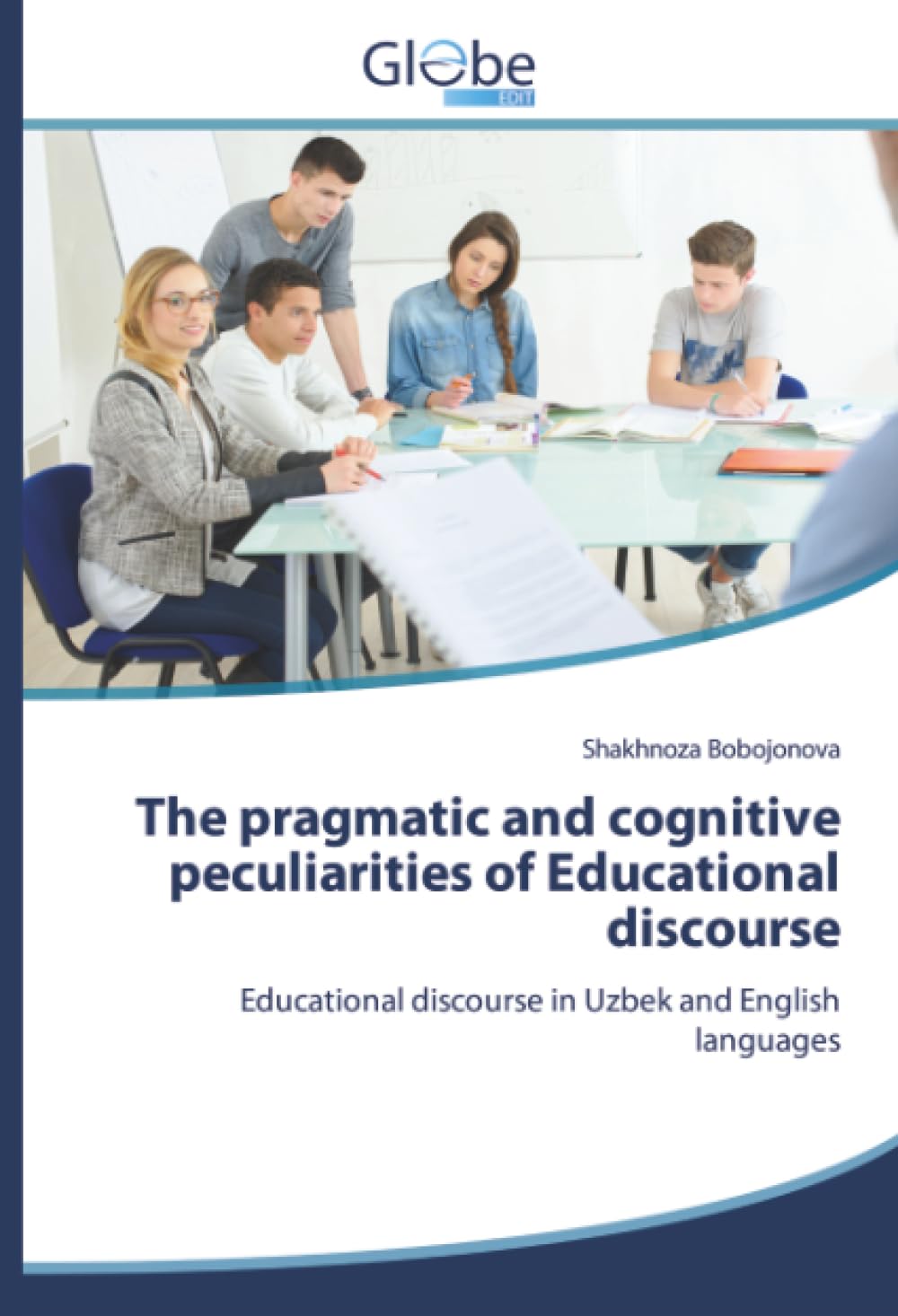 The pragmatic and cognitive peculiarities of Educational discourse Business, Finance & Career
