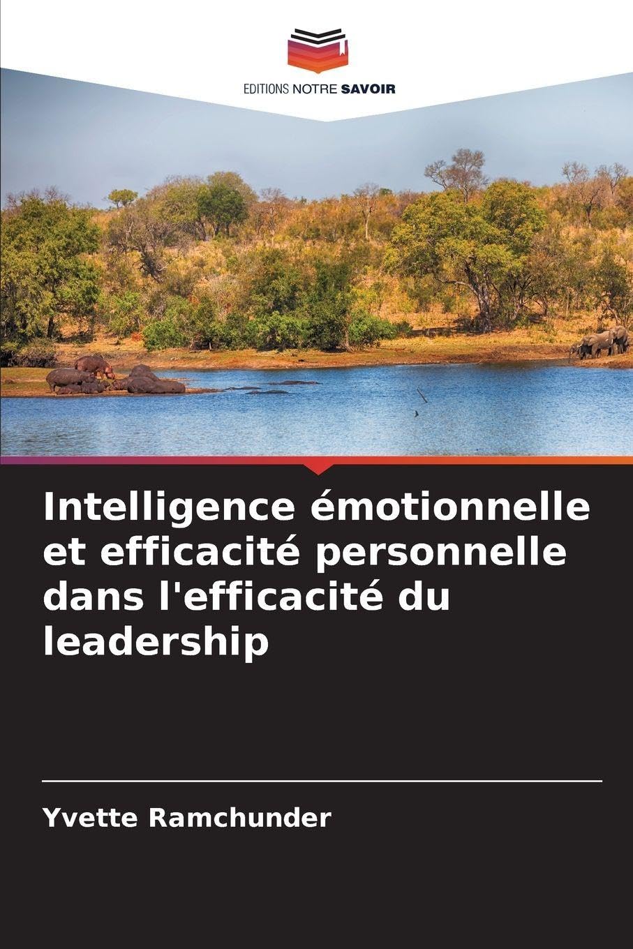 Intelligence émotionnelle et efficacité personnelle dans l'efficacité du leadership Psychology