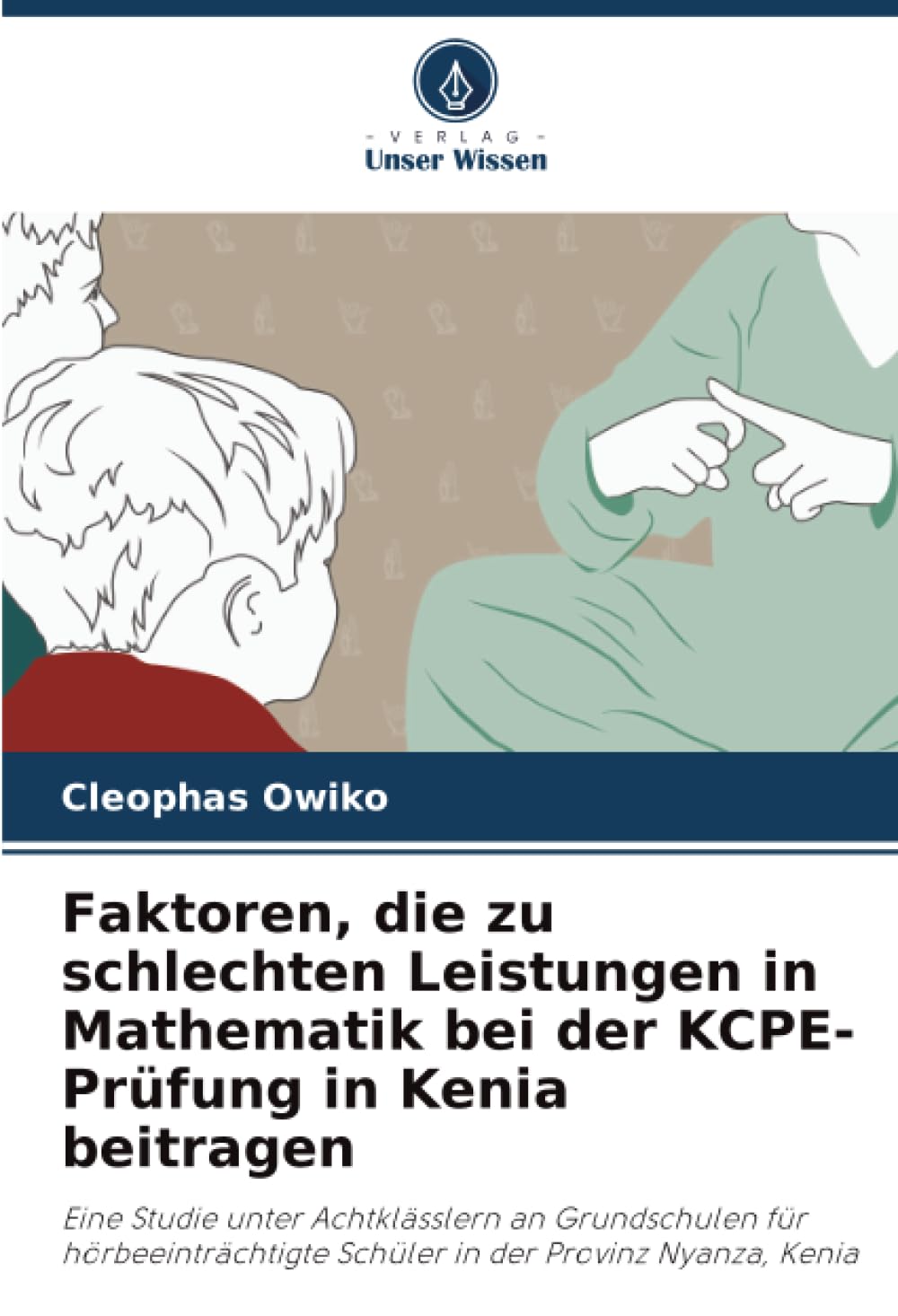 Faktoren, die zu schlechten Leistungen in Mathematik bei der KCPE-Prüfung in Kenia beitragen Business, Finance & Career