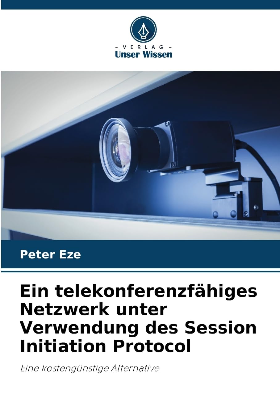 Ein telekonferenzfähiges Netzwerk unter Verwendung des Session Initiation Protocol Computer Science