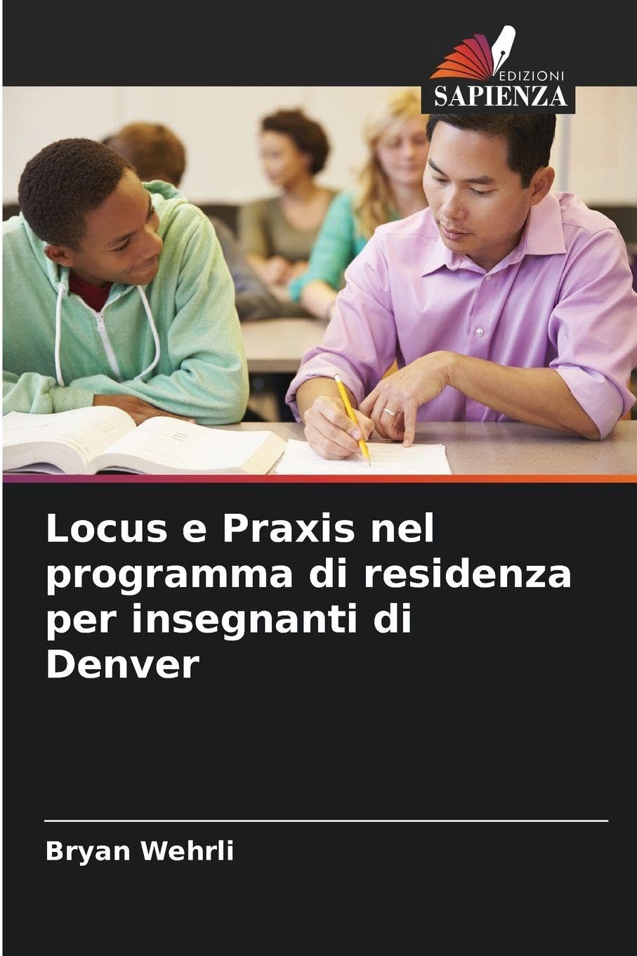 Locus e Praxis nel programma di residenza per insegnanti di Denver Business, Finance & Career