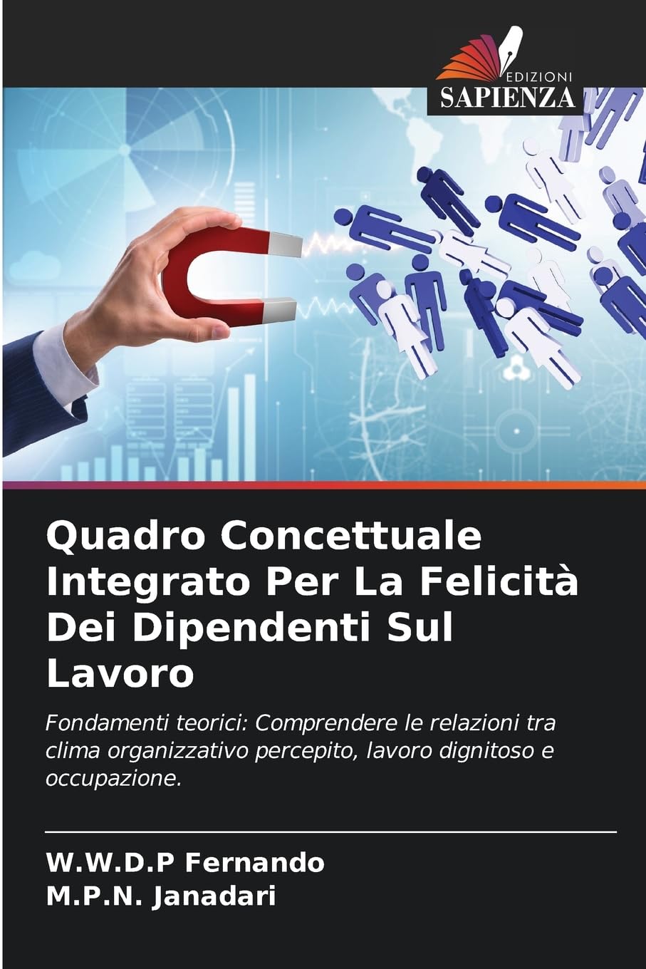 Quadro Concettuale Integrato Per La Felicità Dei Dipendenti Sul Lavoro Law