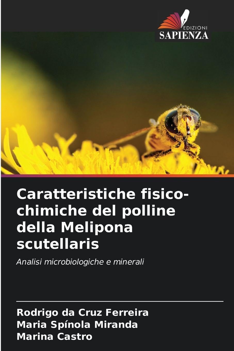 Caratteristiche fisico-chimiche del polline della Melipona scutellaris Business & Technology