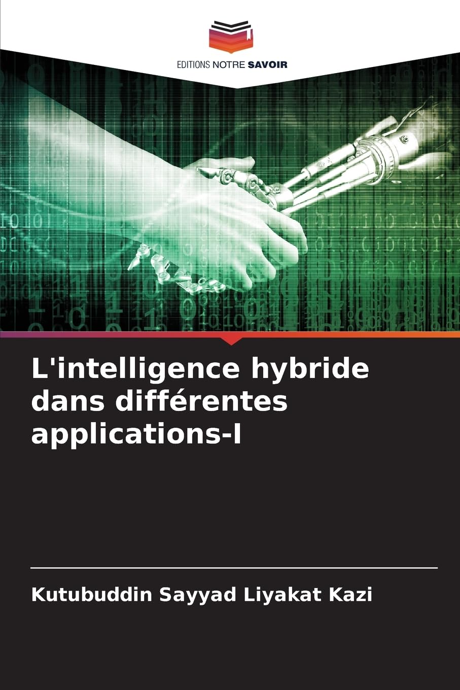 L'intelligence hybride dans différentes applications-I Business & Technology
