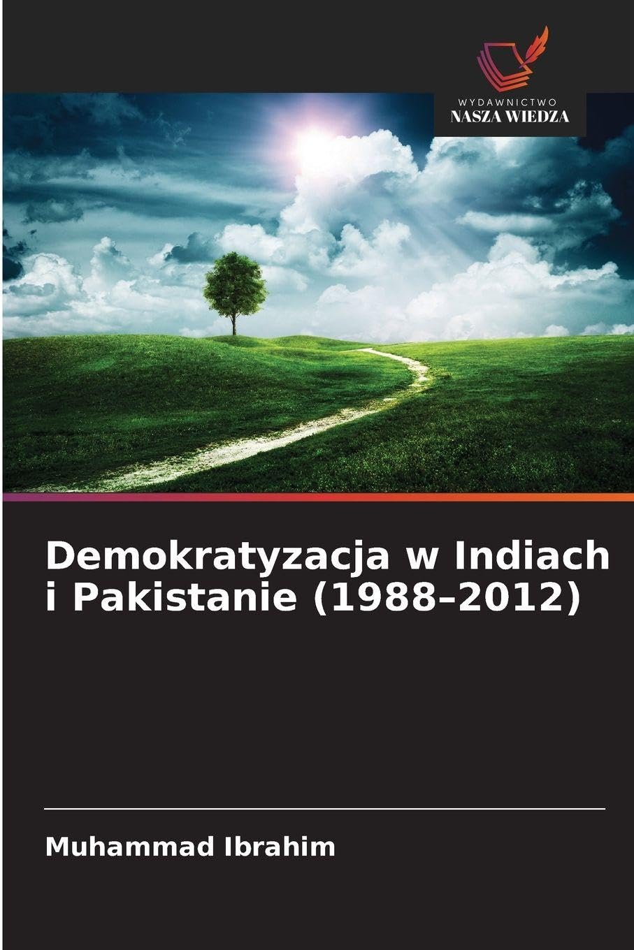 Demokratyzacja w Indiach i Pakistanie (1988-2012) Law
