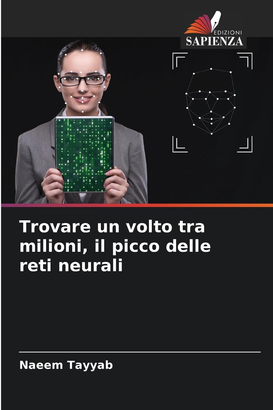 Trovare un volto tra milioni, il picco delle reti neurali Computer Science