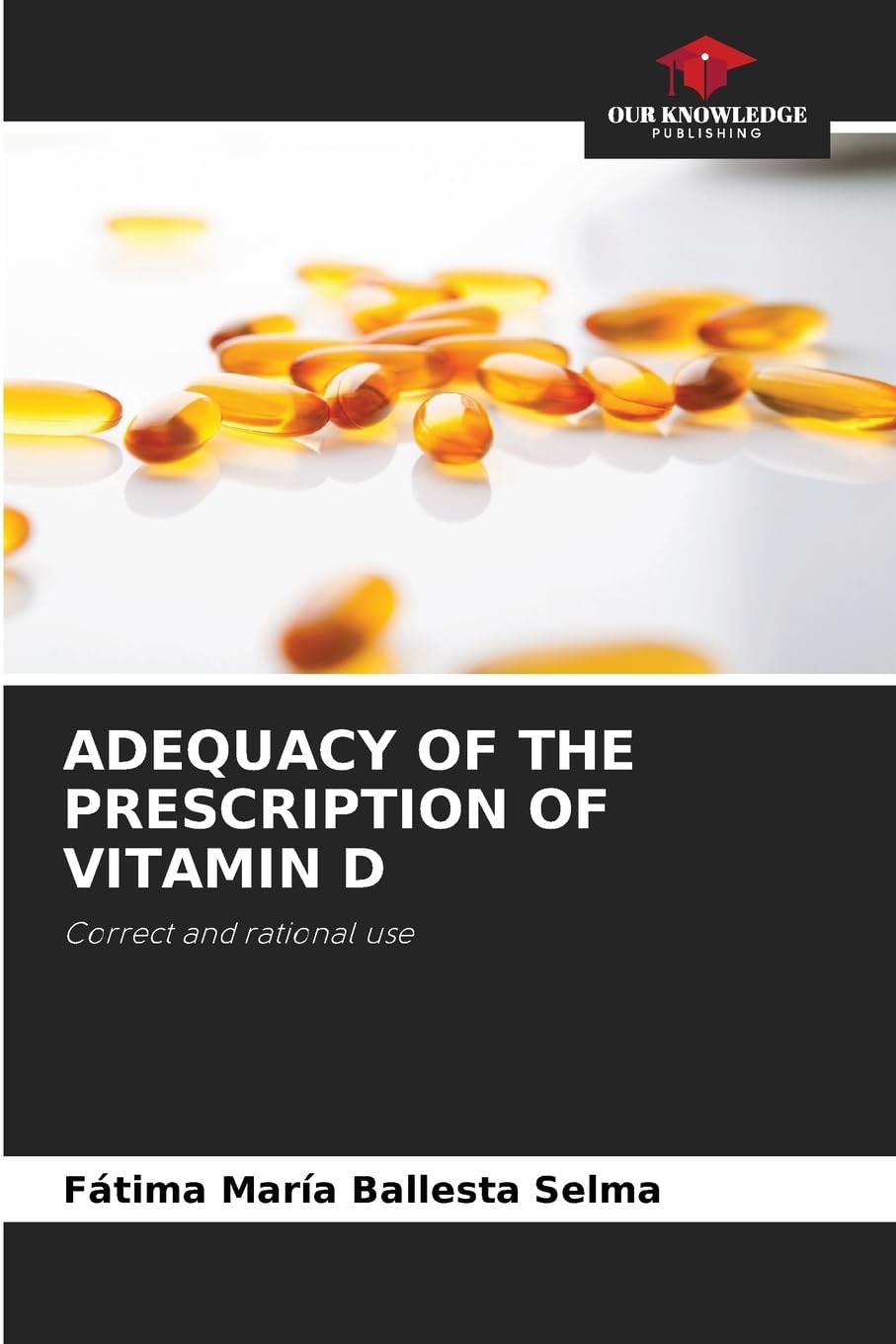 ADEQUACY OF THE PRESCRIPTION OF VITAMIN D Medicine