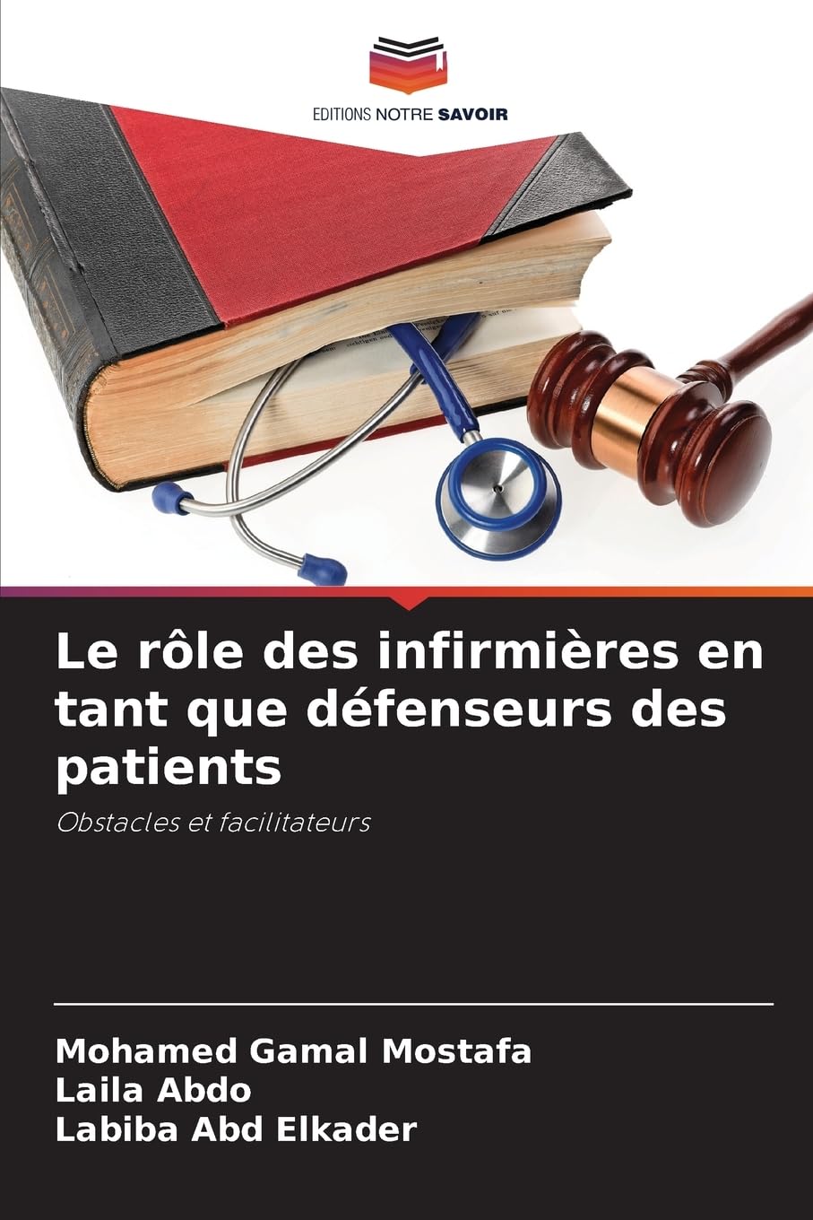 Le rôle des infirmières en tant que défenseurs des patients Law