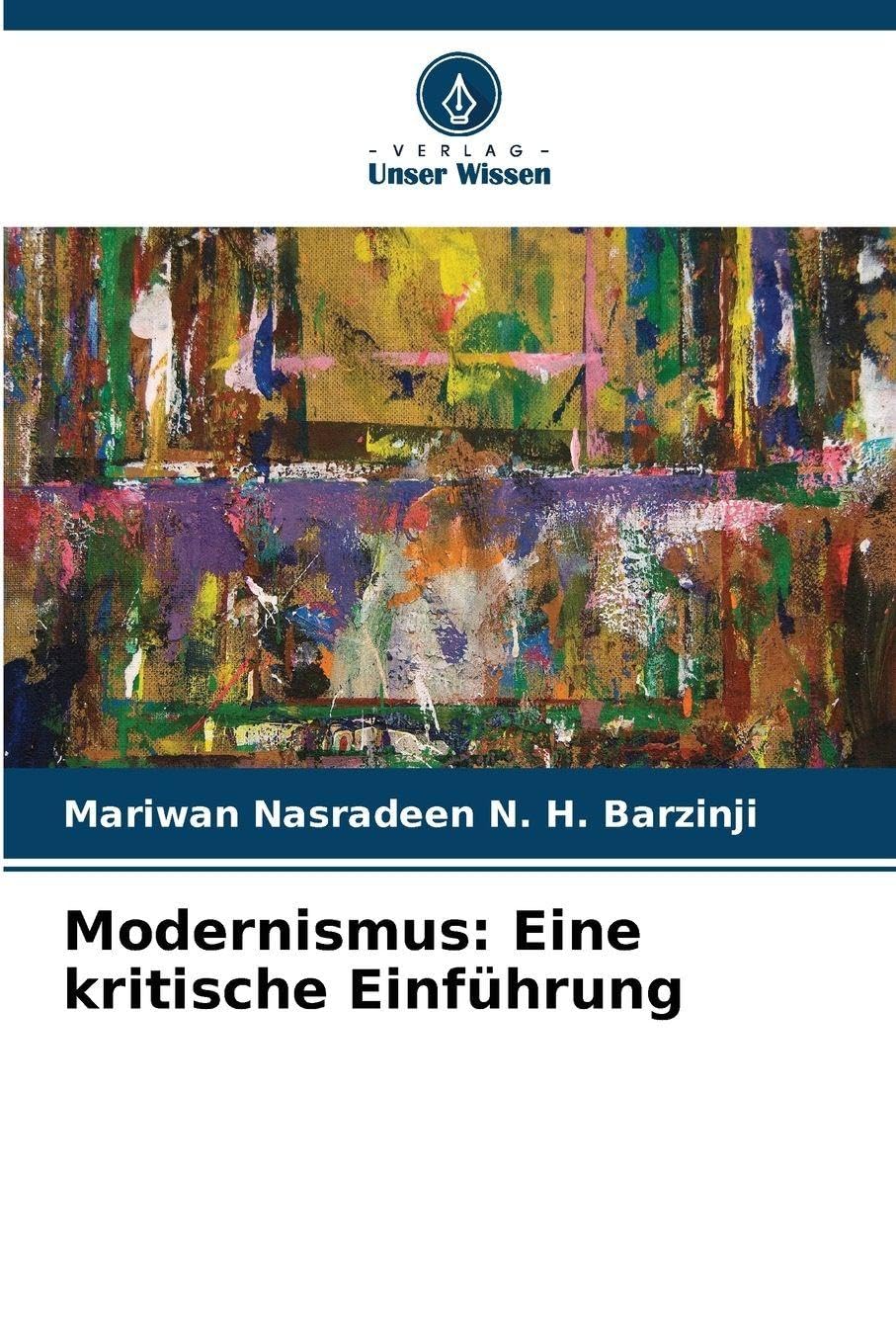Modernismus: Eine kritische Einführung Natural Sciences