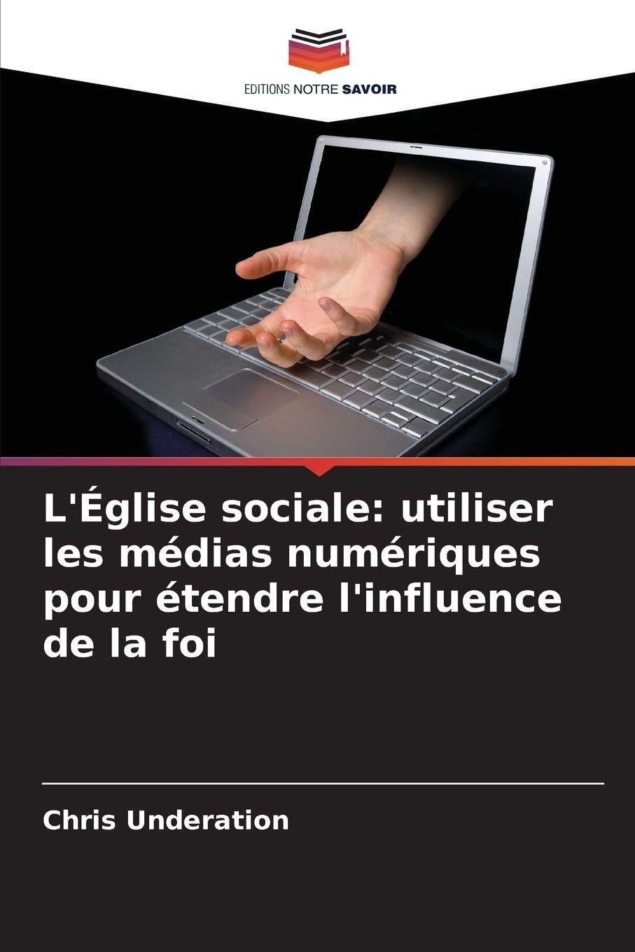 L'Église sociale: utiliser les médias numériques pour étendre l'influence de la foi Law