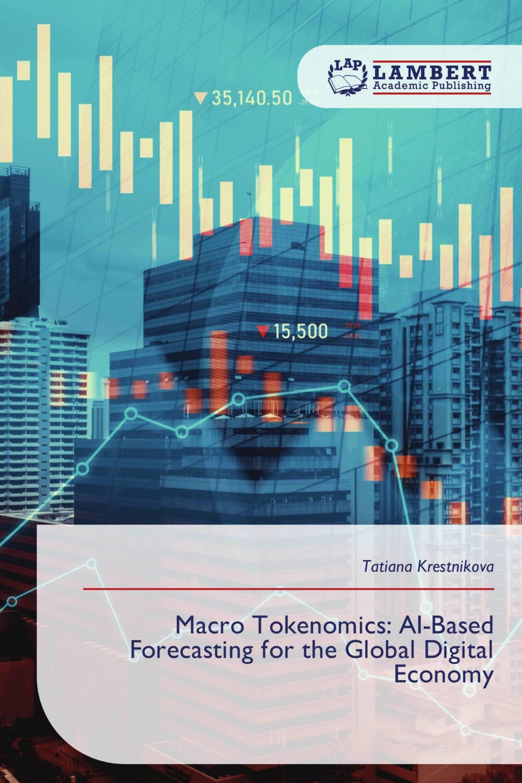 Macro Tokenomics: AI-Based Forecasting for the Global Digital Economy Law