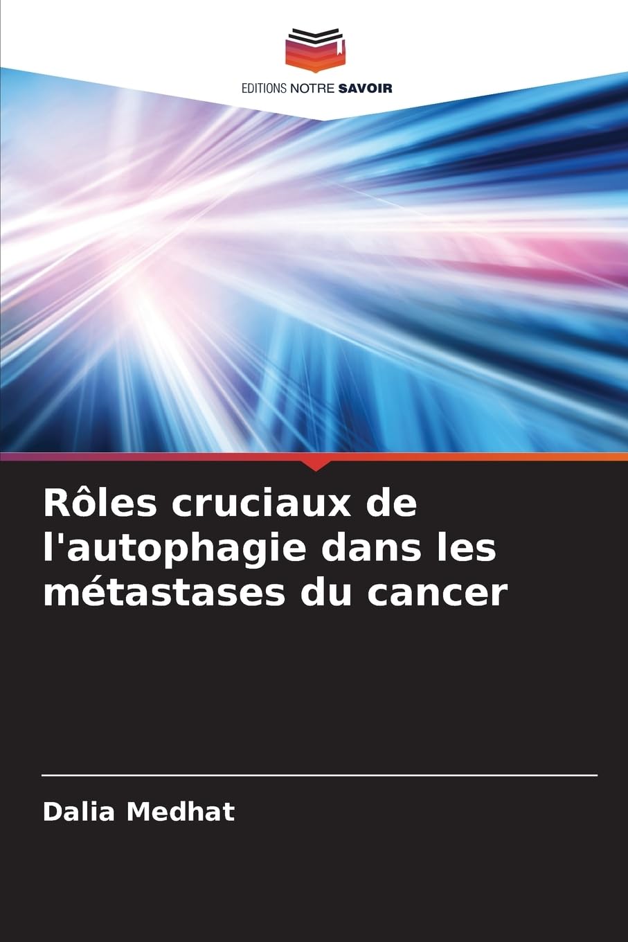 Rôles cruciaux de l'autophagie dans les métastases du cancer Natural Sciences